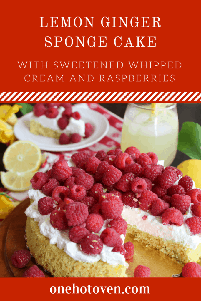 Lemon Ginger Sponge Cake with Sweetened Whipped Cream and Raspberries