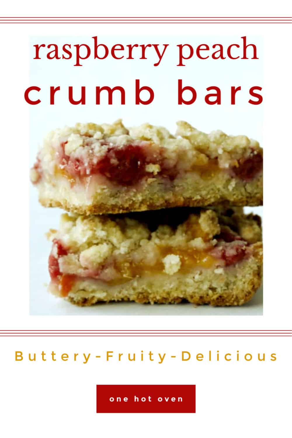 Easy Peach Bars with Raspberries One Hot Oven
