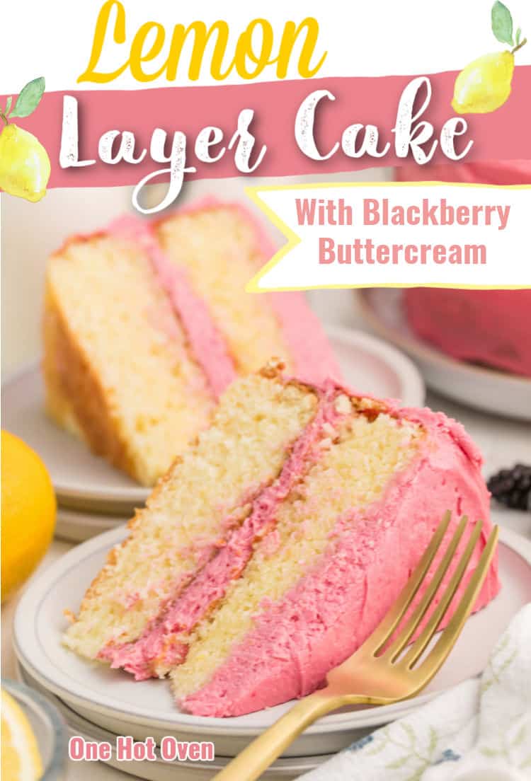 A slice of lemon layer cake with pink blackberry buttercream sits on a plate with a fork; another slice and a whole cake are in the background. Text overlay describes the cake.