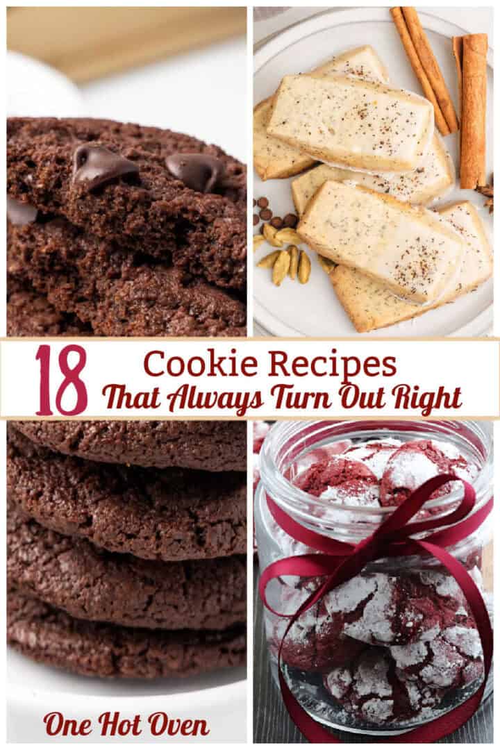 Collage featuring various cookies, including chocolate and powdered sugar varieties, with text: "18 Cookie Recipes That Always Turn Out Right - One Hot Oven.
