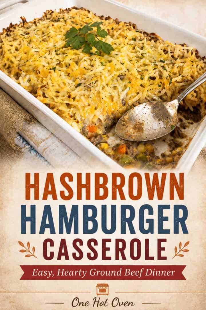 Baked hashbrown hamburger casserole in a white dish with a serving spoon, topped with shredded cheese and parsley. Text overlay describes the dish as an easy, hearty ground beef dinner.